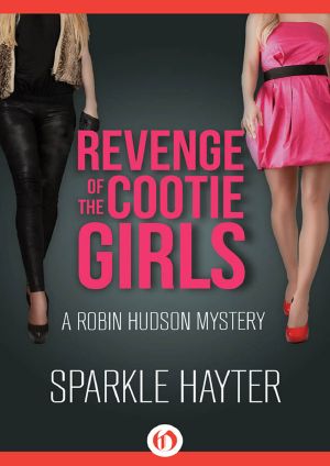 [Robin Hudson 03] • Revenge of the Cootie Girls